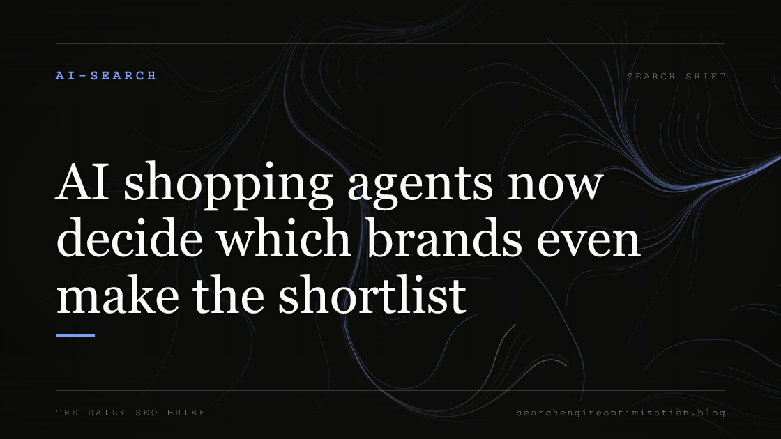 AI shopping agents now decide which brands even make the shortlist. Featured image for SEO