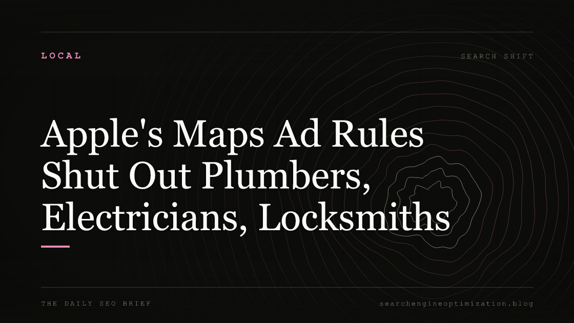 Apple's Maps Ad Rules Shut Out Plumbers, Electricians, Locksmiths. Featured image for SEO