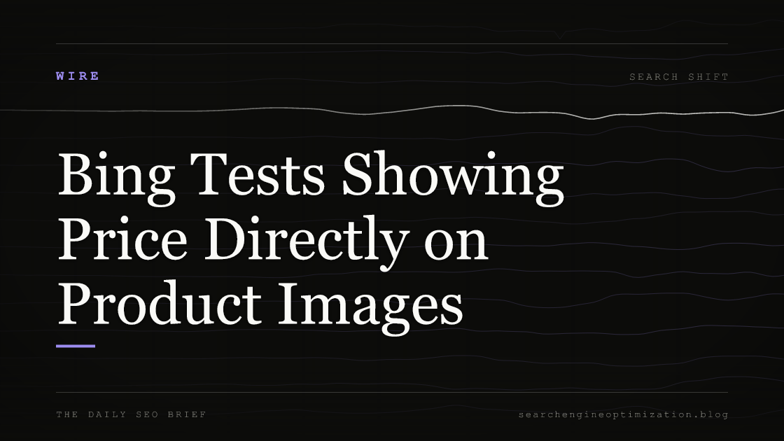 Bing Tests Showing Price Directly on Product Images. Featured image for SEO