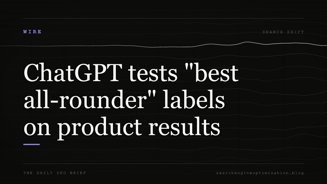 ChatGPT tests "best all-rounder" labels on product results. Featured image for SEO