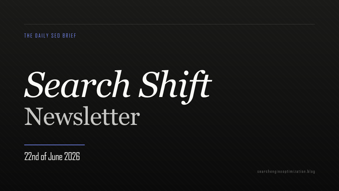 Search Shift newsletter cover for the issue dated 22 Jun 2026