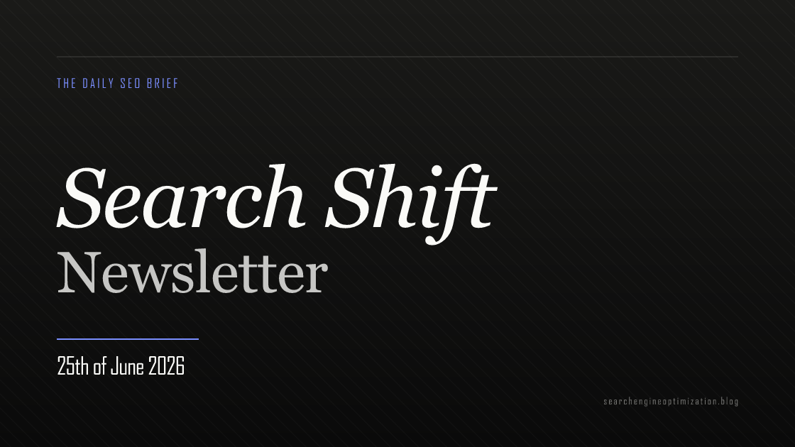 Search Shift newsletter cover for the issue dated 25 Jun 2026