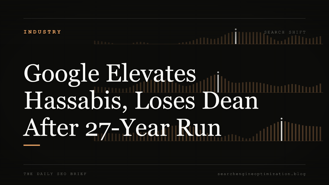 Google Elevates Hassabis, Loses Dean After 27-Year Run. Featured image for SEO